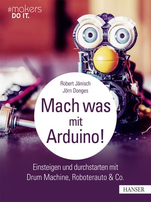 cover image of Mach was mit Arduino!